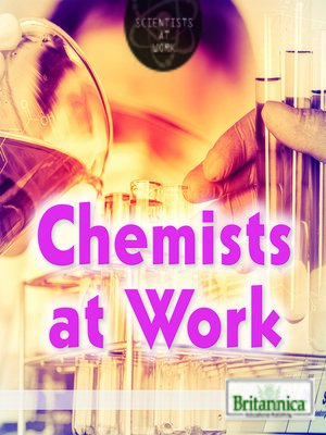 cover image of Chemists at Work
